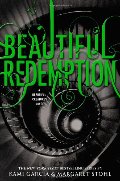 Beautiful Redemption (Beautiful Creatures) Beautiful Redemption (Beautiful Creatures)