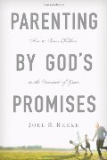 Parenting by God's Promises - 248.8 BEE Parenting by God's Promises - 248.8 BEE