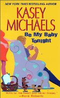 Be My Baby Tonight (The Brothers Trehan #2) Be My Baby Tonight (The Brothers Trehan #2)