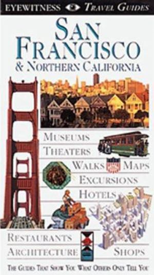 San Francisco and Northern California San Francisco and Northern California