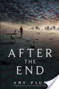 After the End (After the End, #1) After the End (After the End, #1)