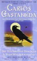 Teachings of Don Juan: A Yaqui Way of Knowledge, The Teachings of Don Juan: A Yaqui Way of Knowledge, The