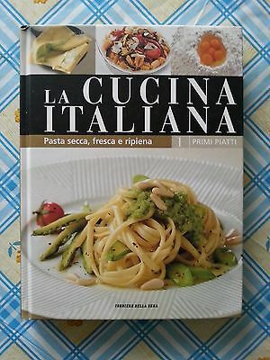 La cucina italiana. Primi piatti La cucina italiana. Primi piatti