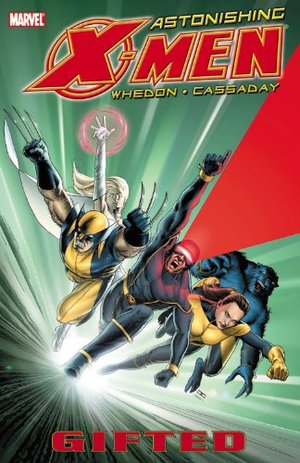 Astonishing X-Men, Vol. 1: Gifted Astonishing X-Men, Vol. 1: Gifted