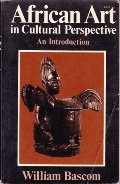 African Art in Cultural Perspective: An Introduction African Art in Cultural Perspective: An Introduction