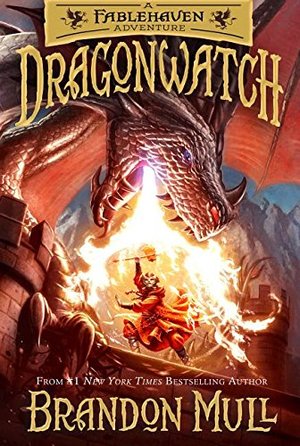 Fablehaven Adventure: Dragonwatch #1 Fablehaven Adventure: Dragonwatch #1
