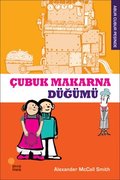 Çubuk Makarna Dügümü Çubuk Makarna Dügümü