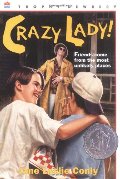 Crazy Lady! (Trophy Newbery) Crazy Lady! (Trophy Newbery)