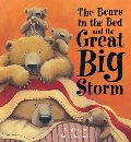 Bears in the Bed and the Great Big Storm, The Bears in the Bed and the Great Big Storm, The