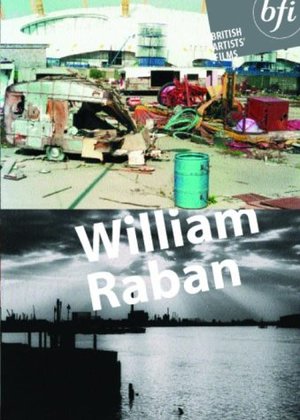 British Artists' Films: William Raban British Artists' Films: William Raban