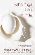 Baba Yaga Laid an Egg Baba Yaga Laid an Egg