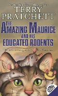 Amazing Maurice and His Educated Rodents, The Amazing Maurice and His Educated Rodents, The