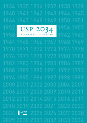 USP 2034: Planejando o Futuro USP 2034: Planejando o Futuro