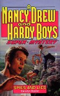 Spies and Lies (Nancy Drew & Hardy Boys Super Mysteries #13) Spies and Lies (Nancy Drew & Hardy Boys Super Mysteries #13)