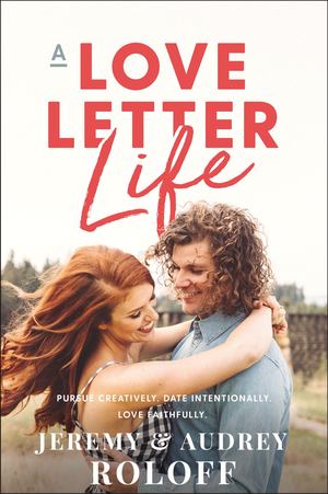 Love Letter Life, A Love Letter Life, A