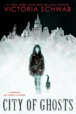 City of Ghosts City of Ghosts