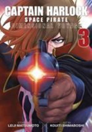 Captain Harlock: Dimensional Voyage Vol. 3 Captain Harlock: Dimensional Voyage Vol. 3