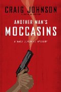 Another Man's Moccasins (Walt Longmire, #4) Another Man's Moccasins (Walt Longmire, #4)