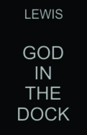 God in the Dock God in the Dock