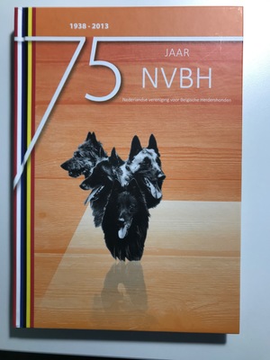 75 jaar Nederlandse Vereniging voor Belgische Herdershonden 75 jaar Nederlandse Vereniging voor Belgische Herdershonden