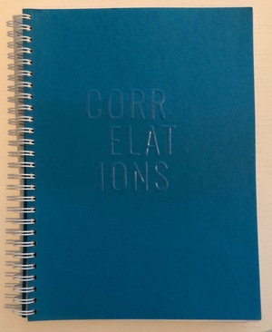 Correlations Between Independent Publishing & Artists Book Practice Volume 2 Correlations Between Independent Publishing & Artists Book Practice Volume 2