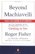 Beyond Machiavelli : Tools for Coping With Conflict Beyond Machiavelli : Tools for Coping With Conflict