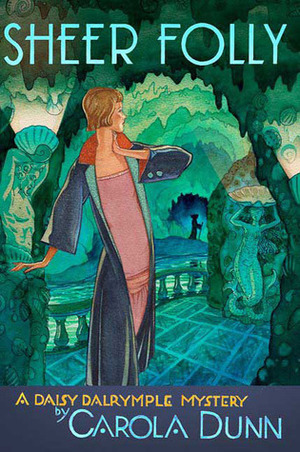 Sheer Folly (Daisy Dalrymple Mysteries #18) Sheer Folly (Daisy Dalrymple Mysteries #18)