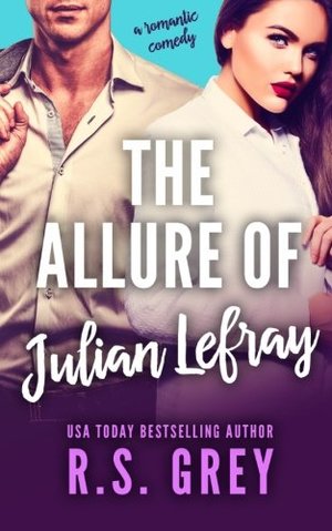 Allure of Julian Lefray (The Allure, #1), The Allure of Julian Lefray (The Allure, #1), The