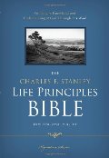 Charles F. Stanley Life Principles Bible, NKJV, The Charles F. Stanley Life Principles Bible, NKJV, The
