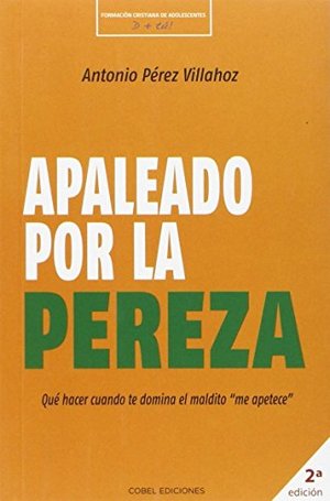 Apaleado por la pereza Apaleado por la pereza