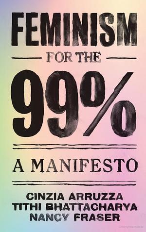 Feminism for the 99% Feminism for the 99%