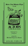 More Ten Minute Plays from Actors Theatre of Louisville More Ten Minute Plays from Actors Theatre of Louisville