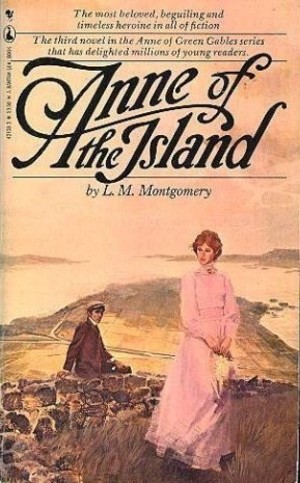 Anne of Green Gables (Book 3) - Anne of the Island Anne of Green Gables (Book 3) - Anne of the Island