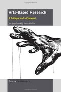 Arts-Based Research: A Critique and a Proposal Arts-Based Research: A Critique and a Proposal