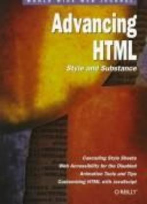 Advancing HTML: Style and Substance Advancing HTML: Style and Substance