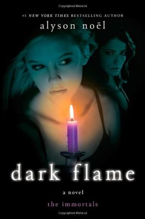Dark Flame (the Immortals, Book 4) Dark Flame (the Immortals, Book 4)