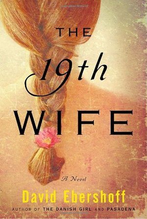 19th Wife, The 19th Wife, The
