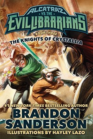 Knights of Crystallia: Alcatraz vs. the Evil Librarians (Alcatraz Versus the Evil Librarians), The Knights of Crystallia: Alcatraz vs. the Evil Librarians (Alcatraz Versus the Evil Librarians), The