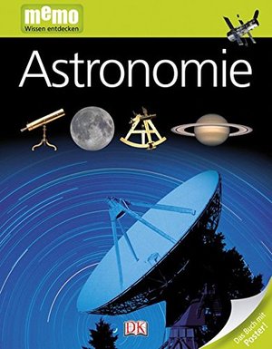 Astronomie (memo Wissen entdecken) Astronomie (memo Wissen entdecken)