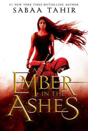 Ember in the Ashes, An Ember in the Ashes, An