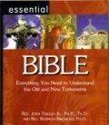Essential Bible Everything You Need To Understand The Old And New Testaments Essential Bible Everything You Need To Understand The Old And New Testaments