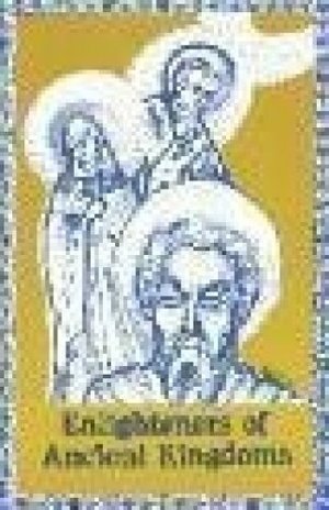 Enlighteners of Ancient Kingdoms Enlighteners of Ancient Kingdoms