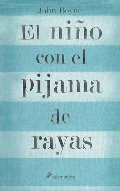 El nino con el pijama de rayas/ The Boy In The Striped Pajamas (Spanish Edition) El nino con el pijama de rayas/ The Boy In The Striped Pajamas (Spanish Edition)