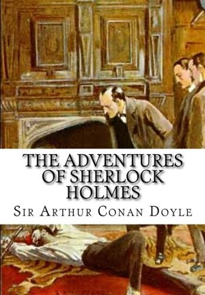 Adventures of Sherlock Holmes, The Adventures of Sherlock Holmes, The