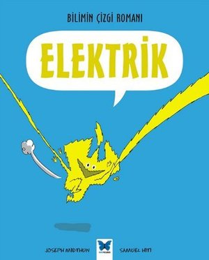Bilimin Cizgi Romani - Elektrik Bilimin Cizgi Romani - Elektrik