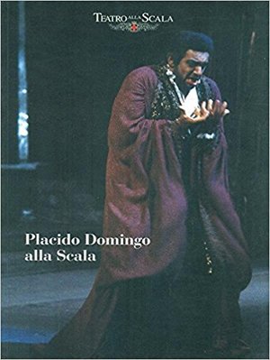 Placido Domingo alla Scala Placido Domingo alla Scala