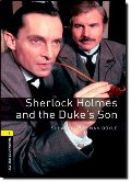 Sherlock Holmes and the Duke's Son Sherlock Holmes and the Duke's Son