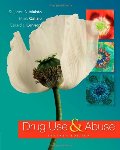 Drug Use and Abuse Drug Use and Abuse