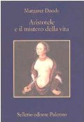 Aristotele e il mistero della vita Aristotele e il mistero della vita