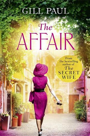 Affair: An enthralling story of love and passion and Hollywood glamour, The Affair: An enthralling story of love and passion and Hollywood glamour, The